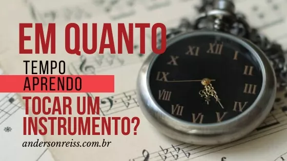 EM QUANTO TEMPO DEMORA PARA APRENDER A TOCAR VIOLÃO