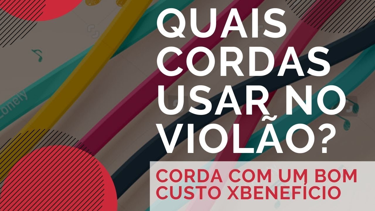 Quais cordas de violão usar? Cordas boas e baratas 3